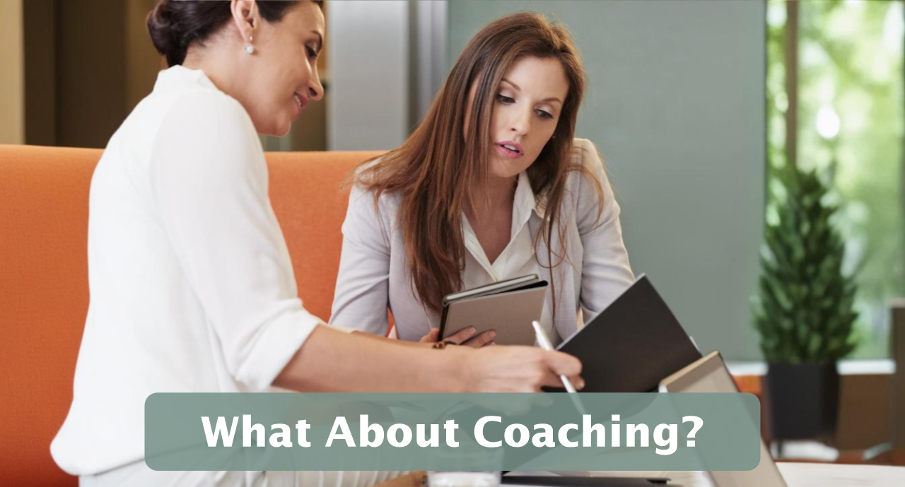 Featured image for “What About Coaching?”